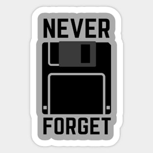 Never Forget Floppy Disk Sticker